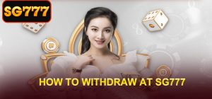Withdraw at sg777
