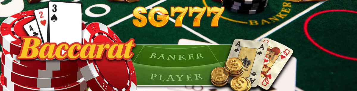Pocket the ultimate Baccarat battle experience at SG777